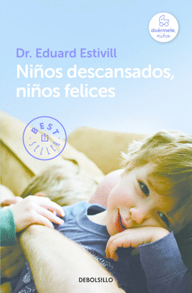 NIOS DESCANSADOS, NIOS FELICES -BEST SELLER