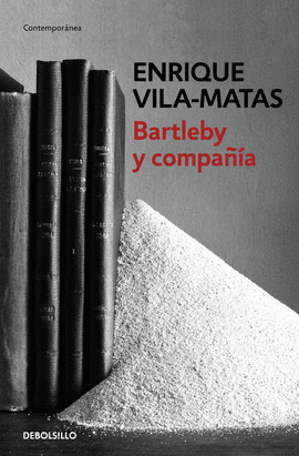 BARTLEBY Y COMPAIA -CONTEMPORANEA