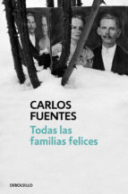 TODAS LAS FAMILIAS FELICES -DEBOLSILLO