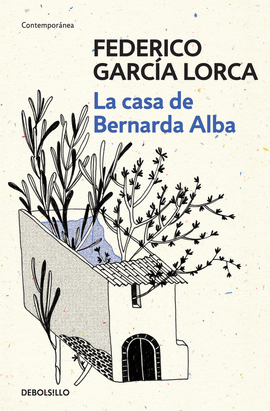 LA CASA DE BERNARDA ALBA -DEBOLSILLO