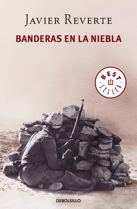 BANDERAS EN LA NIEBLA -BEST SELLER