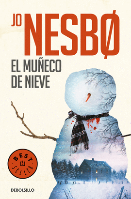 EL MUÑECO DE NIEVE (HARRY HOLE 7) -BEST SELLER