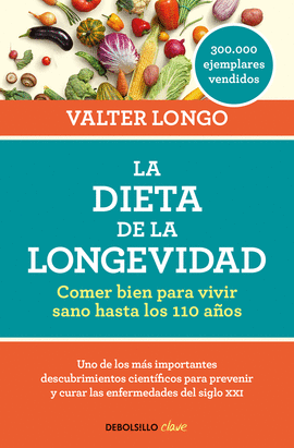 LA DIETA DE LA LONGEVIDAD -POL