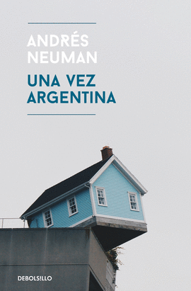 UNA VEZ ARGENTINA -POL
