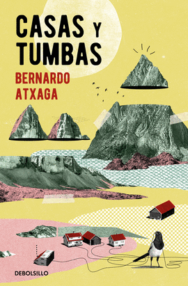 CASAS Y TUMBAS -DEBOLSILLO