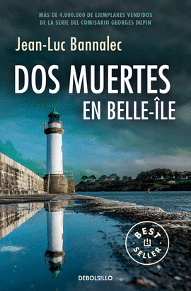 DOS MUERTES EN BELLE-LE (COMISARIO DUPIN 10)