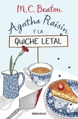 AGATHA RAISIN Y LA QUICHE LETAL -DEBOLSILLO
