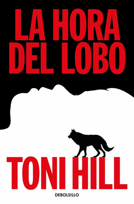 LA HORA DEL LOBO (TRILOGA DEL VERDUGO 2)