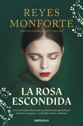 LA ROSA ESCONDIDA (CAMPAA EDICION LIMITADA)