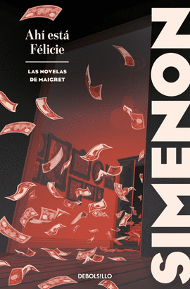 AH EST FLICIE (LAS NOVELAS DE MAIGRET)