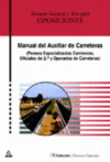 TEMARIO GNRAL. Y TEST MANUAL AUXILIAR CARRETERAS