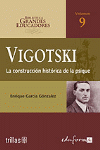 VIGOTSKI LA CONSTRUCCION HISTORICA DE LA PSIQUE