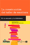LA CONSTRUCCION DEL TALLER DE ESCRITURA