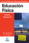 EDUCACION FISICA VOL.III TEMARIO. PROFESORES ENSEANZA SECUNDARIA