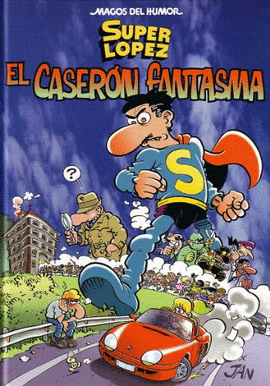 EL CASERON FANTASMA SUPER LOPEZ