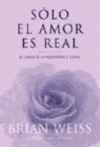 SOLO EL AMOR ES REAL INS