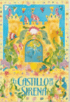 CASTILLO DE LA SIRENA,EL