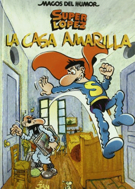 LA CASA AMARILLA -SUPER LOPEZ 108