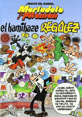 MAGOS DEL HUMOR 109 EL KAMIKAZE REGULEZ