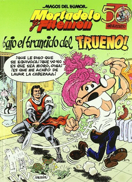 BAJO EL TRAMIDO DEL TRUENO. MORTADELO Y FILEMON 112