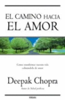 CAMINO HACIA EL AMOR, EL