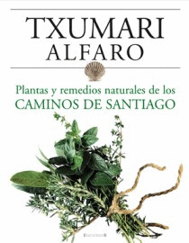 PLANTAS Y REMEDIOS NATURALES CAMINOS DE SANTIAGO