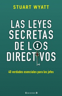 LEYES SECRETAS DE LOS DIRECTIVOS,LAS