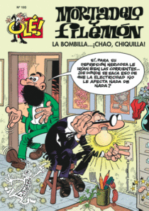 OL MORTADELO 193. BOMBILLA CHAO CHIQUILLA, LA