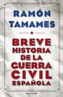 BREVE HISTORIA DE LA GUERRA CIVIL