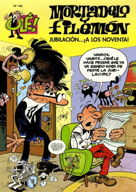 OLE MORTADELO 192. JUBILACION A LOS 90