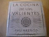 COCINA DE LOS VALIENTES, LA