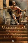 MARTYRIUM. EL OCASO DE ROMA