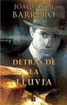 DETRAS DE LA LLUVIA