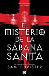 MISTERIO DE LA SABANA SANTA,EL