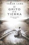 EL GRITO DE LA TIERRA (TRILOGIA NUEVA ZELANDA III) (21/11/12)