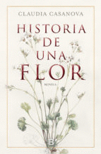 HISTORIA DE UNA FLOR