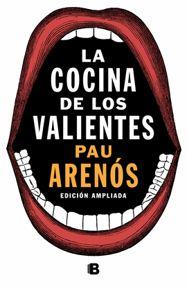 LA COCINA DE LOS VALIENTES (EDICIN ACTUALIZADA)