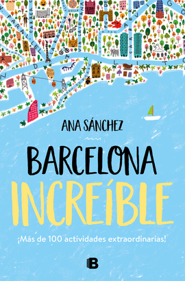 BARCELONA INCREBLE