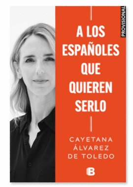 A LOS ESPAOLES QUE QUIEREN SERLO
