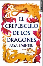 EL CREPSCULO DE LOS DRAGONES