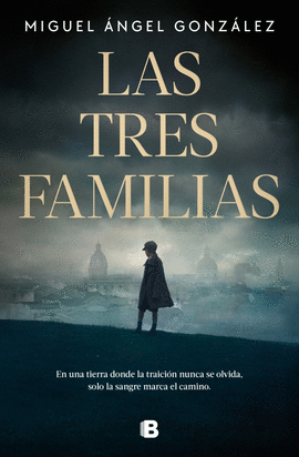 LAS TRES FAMILIAS