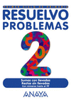 RESUELVO PROBLEMAS 2 -PRIMER CICLO DE PRIMARIA
