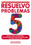 RESUELVO PROBLEMAS 5 -SEGUNDO CICLO PRIMARIA