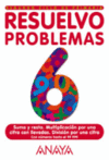 RESUELVO PROBLEMAS 6 -SEGUNDO CICLO DE PRIMARIA
