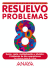 RESUELVO PROBLEMAS 8 -SEGUNDO CILO DE PRIMARIA
