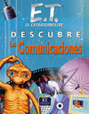 E.T. ESTRATERRESTRE DESCUBRE LAS COMUNICACIONES