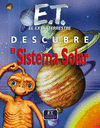 E.T. EXTRATERRESTRE DESCUBRE EL SISTEMA SOLAR
