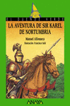 LA AVENTURA DE SIR KAREL DE NORTUMBRIA -DUENDE VERDE