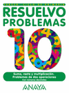 CUADERNO RESUELVO PROBLEMAS 10 -EDUCACION PRIMARIA TERCER CICLO
