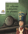 VALIENTE SOLDADITO DE PLOMO, EL